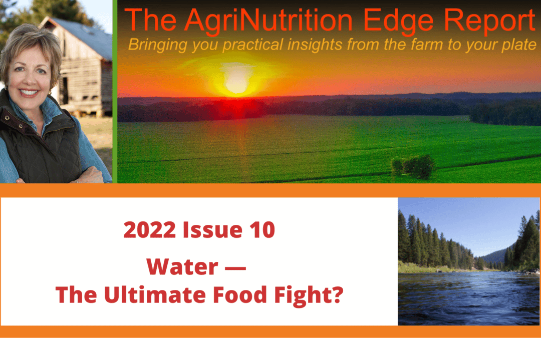 2022 Issue 10: Water — The Ultimate Food Fight?