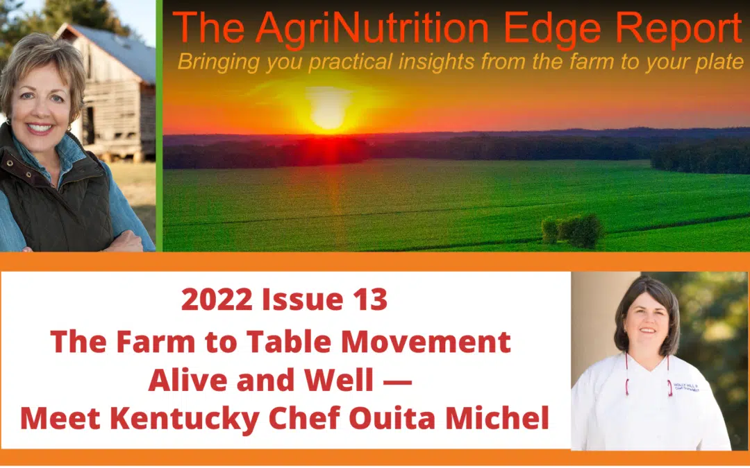 2022 Issue 13: The Farm to Table Movement Alive and Well