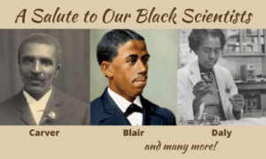 A salute to Black scientists