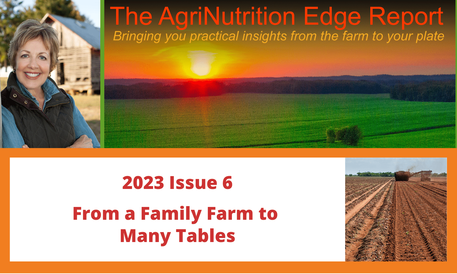 2023 Issue 6: From a Family Farm to Many Tables - Agrinutrition Edge
