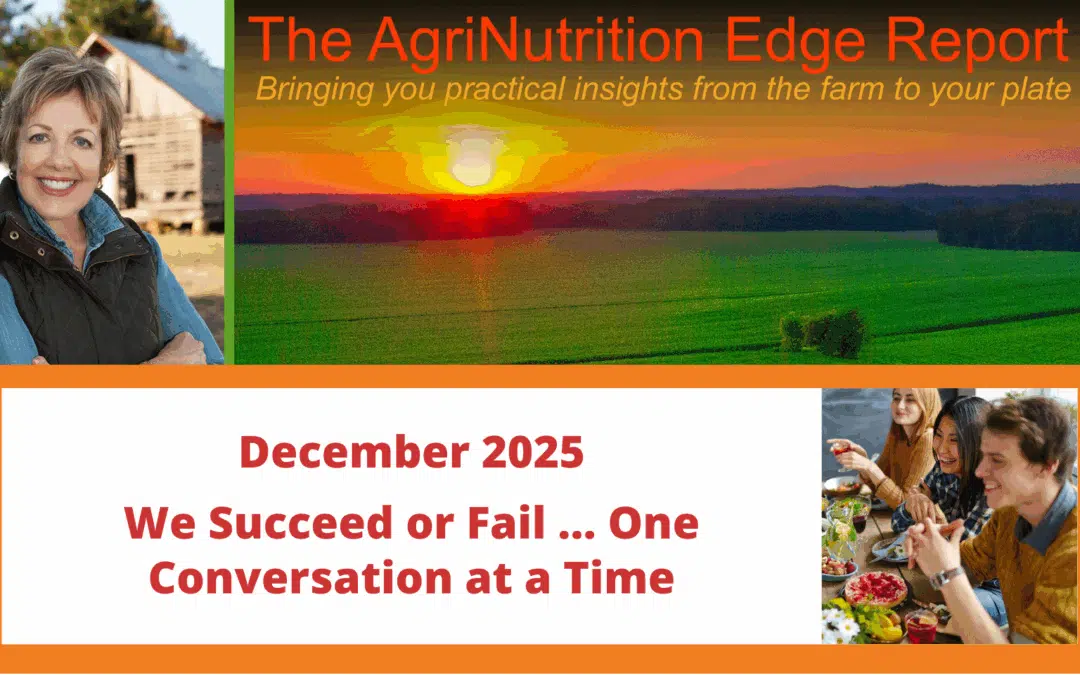 December 2025: We Succeed or Fail … One Conversation at a Time