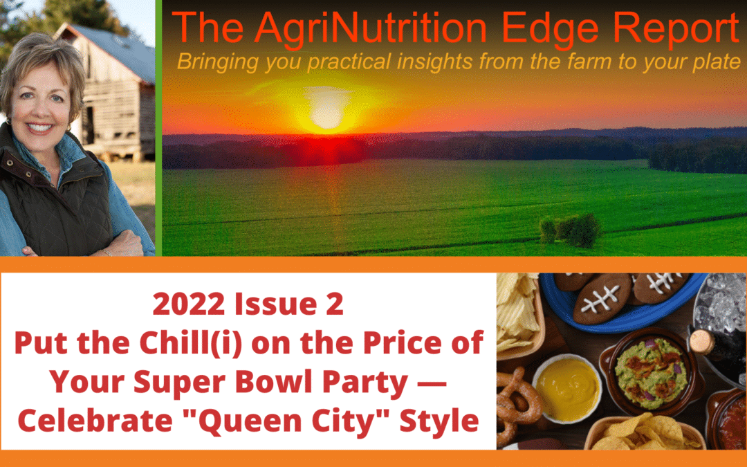 2022 Issue 2: Put the Chill(i) on the Price of Your Super Bowl Party — Celebrate “Queen City” Style